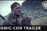 King Arthur: Legend of the Sword SDCC Trailer